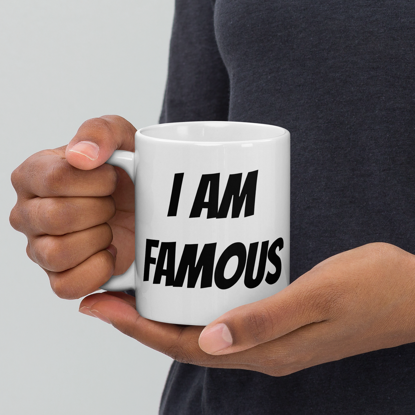 I AM FAMOUS Mug