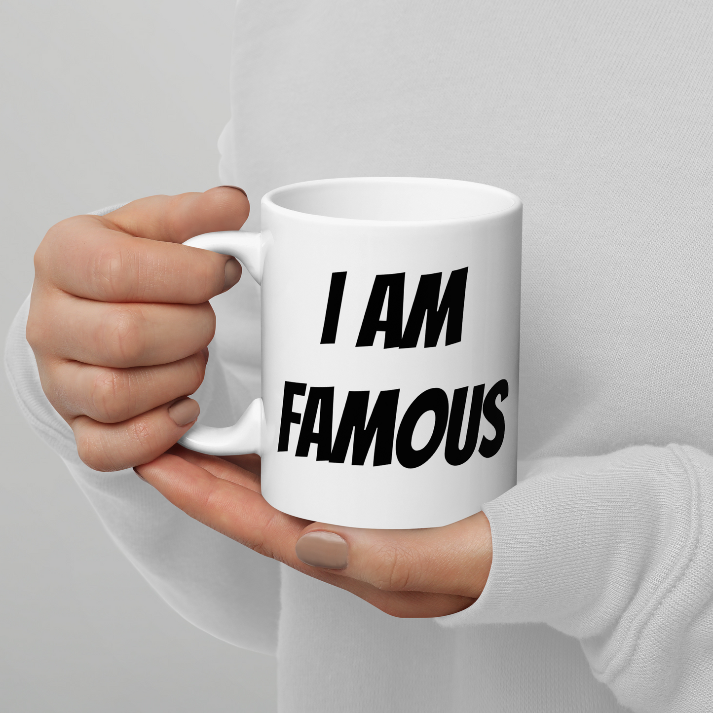 I AM FAMOUS Mug