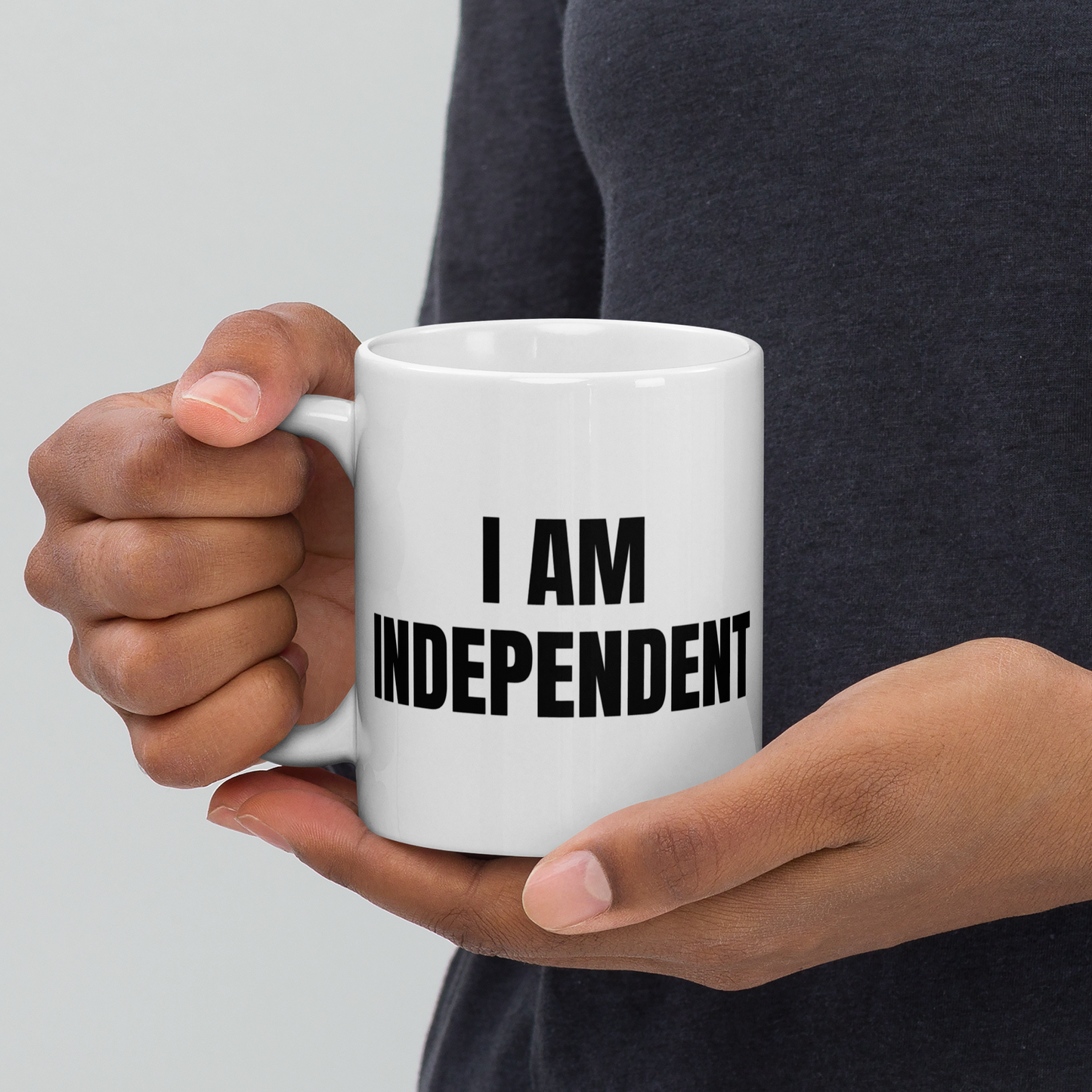 I AM INDEPENDENT Mug