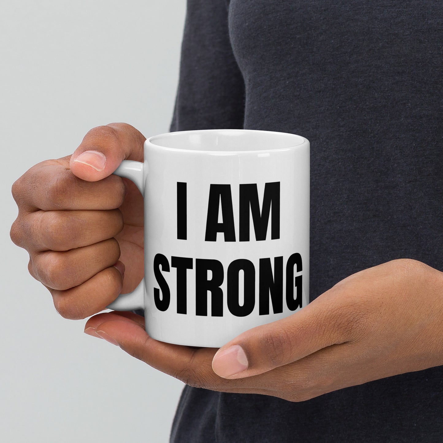 I AM STRONG Mug