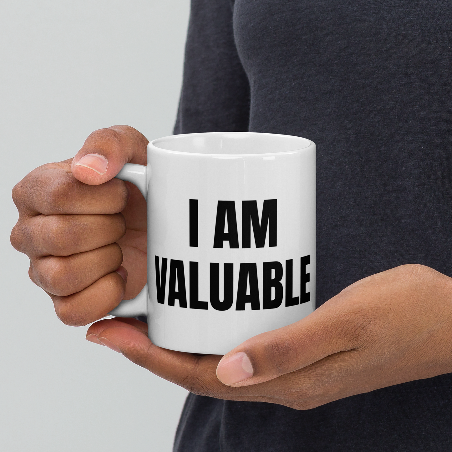 I AM VALUABLE Mug