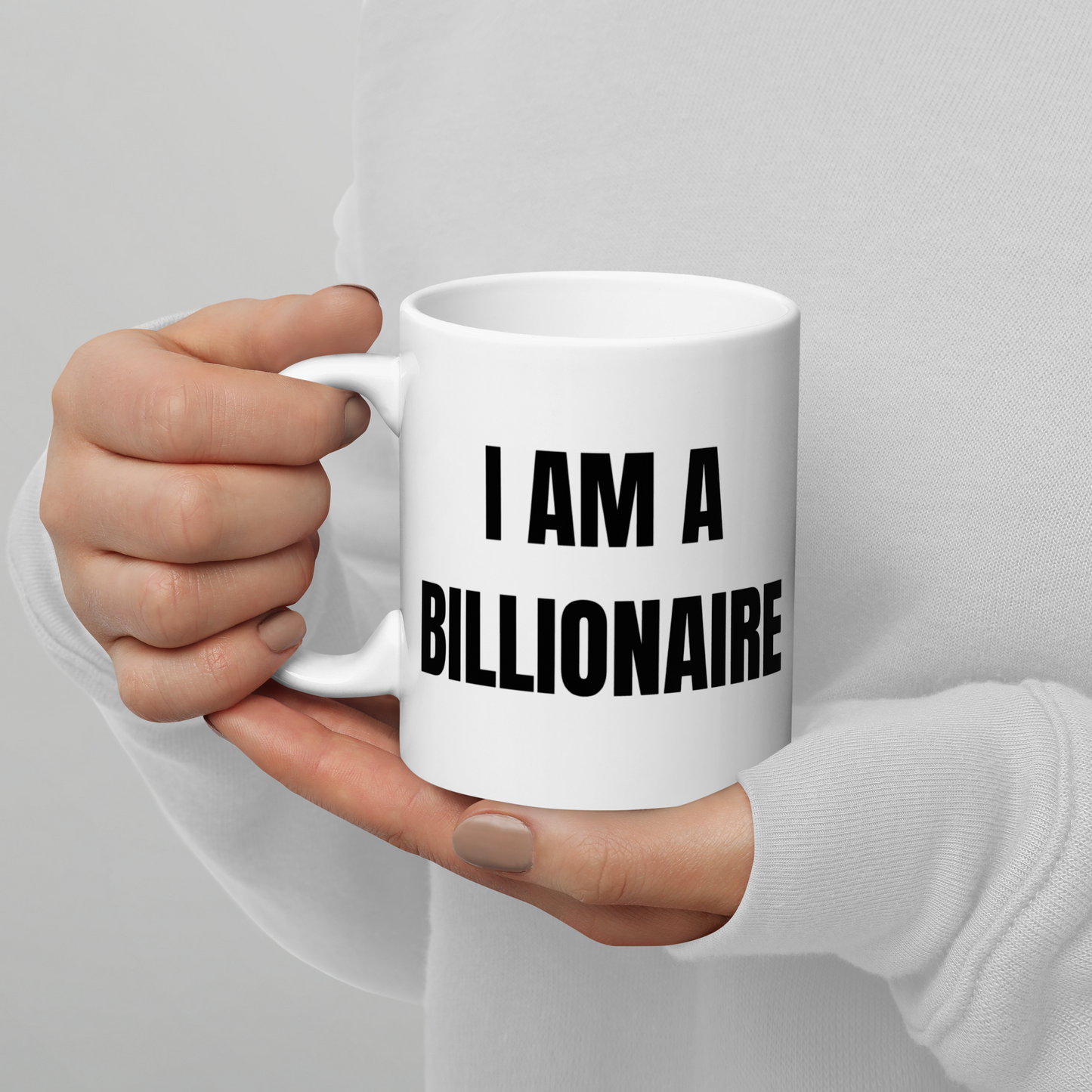 I'M A BILLIONAIRE Mug