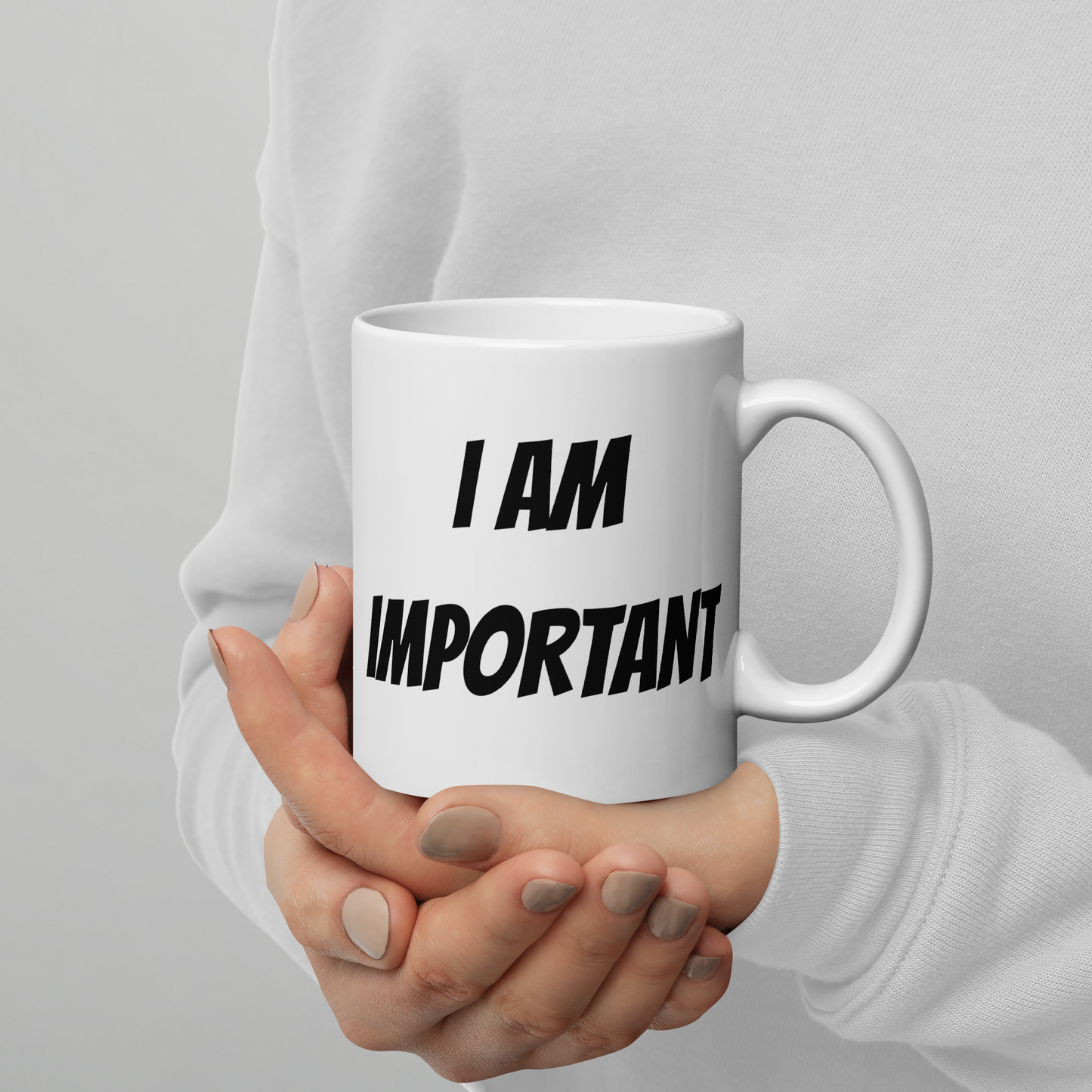 I AM IMPORTANT Mug