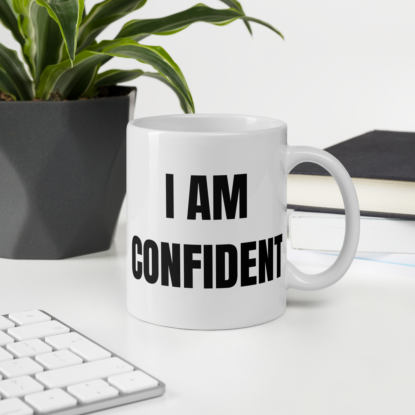 I AM CONFIDENT Mug